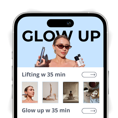 GLOW UP w 35min  - gotowy plan Twojej przemiany