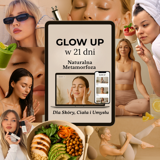 GLOW UP w 21 dni - wyzwanie